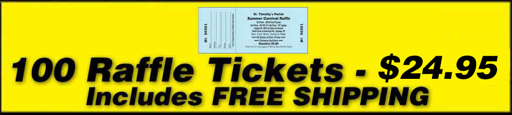 100 Raffle Tickets - $23.95