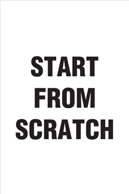 Signs, A Frame - Start From Scratch